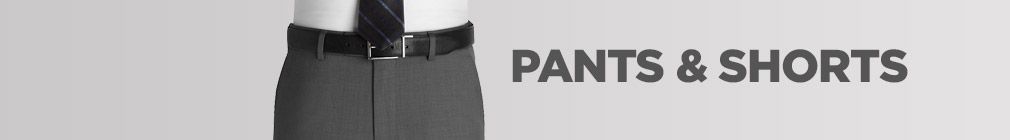 Pants & Shorts