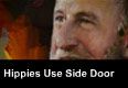 hippies use the side door