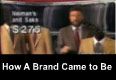 How a brand came to be